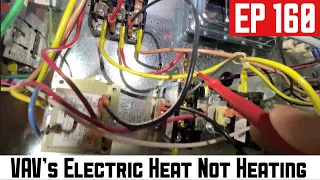 VAV's Electric Heat Not Heating EP160