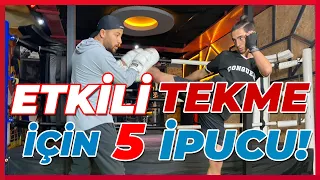 Daha Etkili Tekme Atmak İçin 5 İpucu!