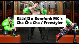 Käärijä x Bomfunk MC's - Cha Cha Cha / Freestyler MASHUP