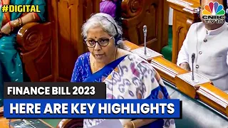 Finance Bill 2023 | Decoding The Key Amendments | Digital | CNBC-TV18