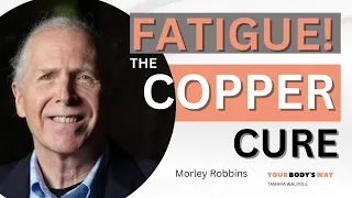 Anemia: The Copper Cure with Morley Robbins