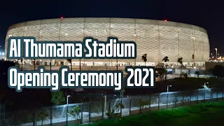 Al Thumama Stadium Opening Ceremony 2021 | FIFA World Cup 2022 | Qatar 2022 world cup stadium