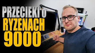 Nowe przecieki o Ryzenach 9000