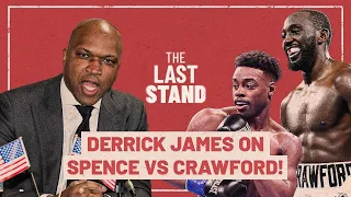 Derrick James breaks down Spence vs Crawford!