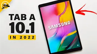 Samsung Galaxy Tab A 10.1 in 2022 - END OF THE ROAD?