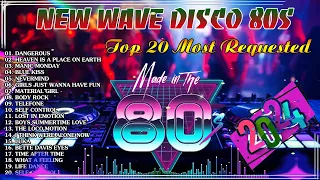 Top 20 Most Requested New Wave Disco 80s Nonstop Remix