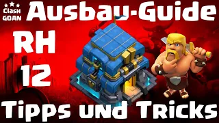 Tipps und Tricks Ausbau-Guide für Rathaus Level 12 | RH12 | COC 10/21 Clash of Clans