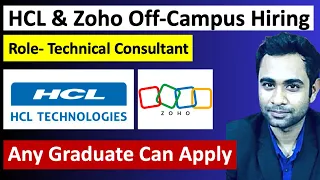 HCL & Zoho Off-Campus Hiring | Technical Support | Batch 2020,2021,2022 & 2023