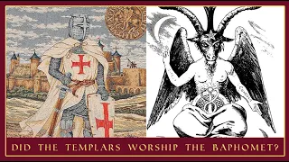 The Mysteries Surrounding the Knights Templar | Did They Worship the Baphomet?