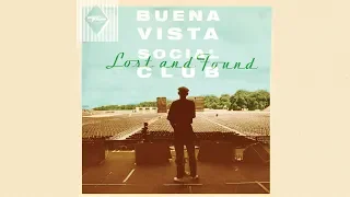 Buena Vista Social Club - Black Chicken 37 - feat. Orlando López, Angá Díaz (Official Audio)