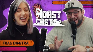 ROAST CAST #41 - FRAU DIMITRA