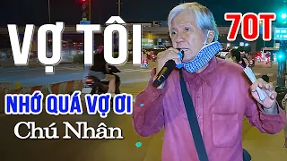 Ông Lão 72 Tuổi Bán Vé Số Ven Đường | Liên khúc Nhạc Đường Phố Mới Nhất VỢ TÔI