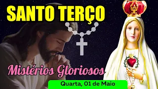 Santo Terço Quarta Feira (01/05/2024) 🌹 Mistérios Gloriosos 🌹 Terço Mariano