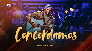 Elvis Elan -  Concordamos (DVD Debaixo do Sol)