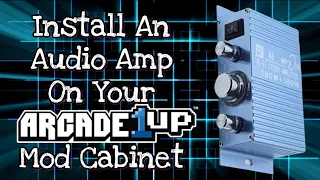 How To Install A Audio Amp On An Arcade1up Mod Cabinet - RetroPie Guy Tutorial