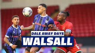 Dale Away Days | Walsall 1-1 Dale