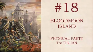 (018) Divinity Original Sin 2 Tactician Mode Physical Party - Driftwood and Bloodmon Island