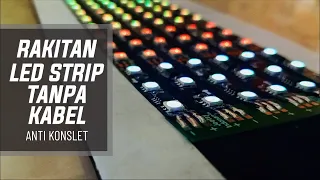 Anti Konslet! Merakit Led Strip dengan Mudah dan Cepat