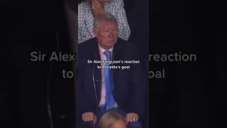 Sir Alex Ferguson’s reaction to Ronaldo’s goal🐐