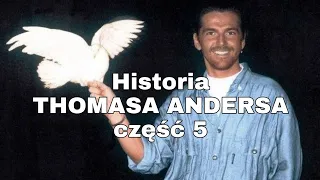 Historia Thomasa Andersa część 5