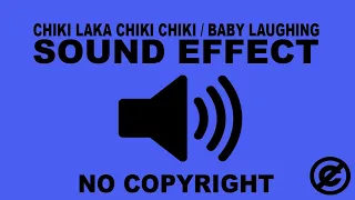 Chiki Laka Chiki Chiki Baby Laughing | Sound Effects | Baby Laughing | Ringtone