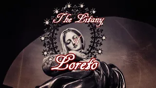 The Litany of Loreto