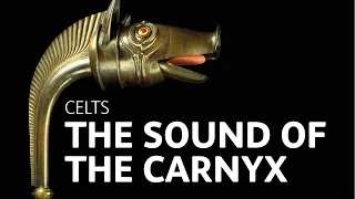 The sound of the carnyx