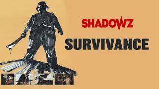 SURVIVANCE trailer - Shadowz