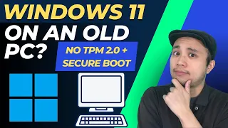 How to Install Windows 11 on an Old PC - 2022 Tutorial