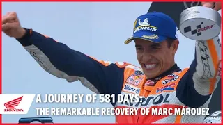 A Journey of 581 Days: The Remarkable Recovery of Marc Márquez