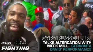 Gary Russell Jr Talks Meek Mill Altercation, Not Impressed with Gervonta Davis, 'I'll Beat His Ass!'