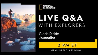 Explorer Classroom | Wildlife Journalism with Gloria Dickie