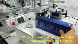 PST 615 Semi Automatic Labeling Machine For Square Box/Flat Bottles/High efficiency/15-30 bpm