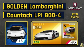 Asphalt 9 | GOLDEN Lamborghini Countach LPI 800-4 | RTG #476