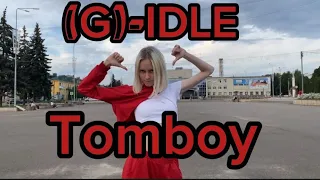 [KPOP IN PUBLIC RUSSIA] (G)-iDLE "Tomboy" Dance Cover (커버댄스) by Polly