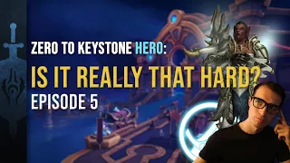 Zero to Keystone Hero | How Hard Can It Be? | Episode 5