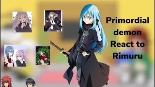 Past Primordial demon react to Rimuru |Gacha reaction|