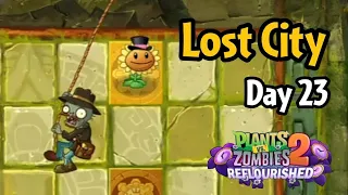 Plants vs Zombies 2: Reflourished | Lost City Day 23