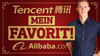 Alibaba vs. Tencent: Diese Aktie ist BESSER!