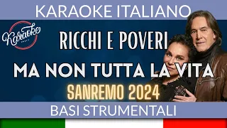 Ricchi e Poveri - Ma non tutta la vita - Karaoke Sanremo 2024 🎤