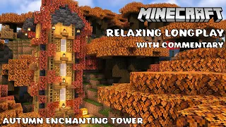 Relaxing Minecraft Longplay 🍂 Autumn Enchanting Tower (With Commentary)