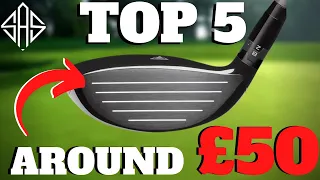 TOP 5 FAIRWAY WOODS FOR AROUND £50 IN THE YEAR 2022!?