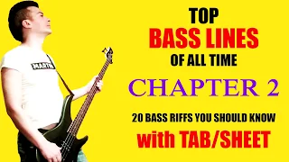TOP 20 AMAZING BASS LINES OF ALL TIME - Chapter 2 - with TAB / SHEET