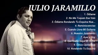 J__ulio J__aramillo ~ Greatest Hits Full Album ~ Music Mix Playlist 2024