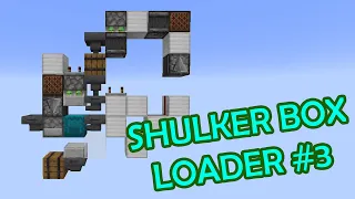YOU CAN OPEN THE SHULKER BOX - 1 Wide Shulker Box Loader