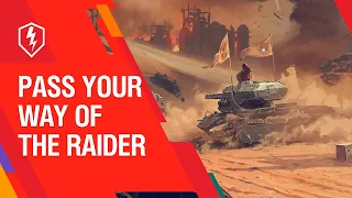 WoT Blitz. A New Event: The Way of the Raider