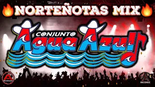 🔥Norteñotas Mix🔥 !Puras Pa Bailar! -CONJUNTO AGUA AZUL-  #DjAlfonzo #NorteñotasMix