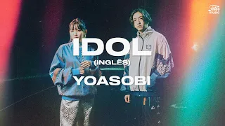 Yoasobi - Idol (Inglês) (Letra/Legenda)