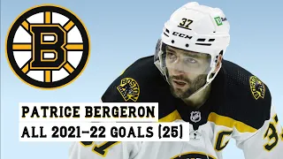 Patrice Bergeron (#37) All 25 Goals of the 2021-22 NHL Season