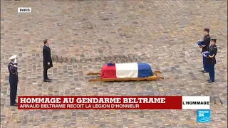 "Aux morts" - Arnaud Beltrame reçoit la Légion d'honneur à titre posthume : Hommage national